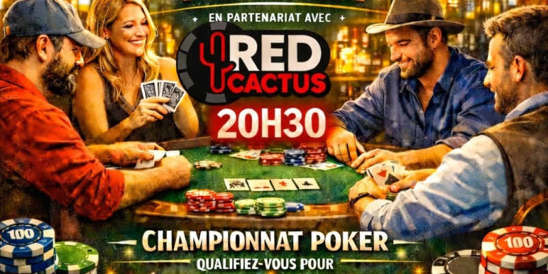 Tournoi de Poker en collaboration avec Red Cactus