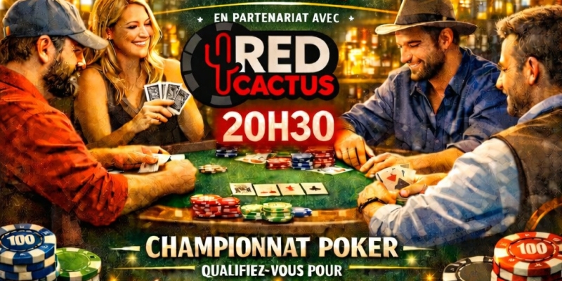 Tournoi de Poker en collaboration avec Red Cactus