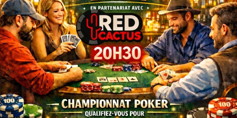 Tournoi de Poker en collaboration avec Red Cactus